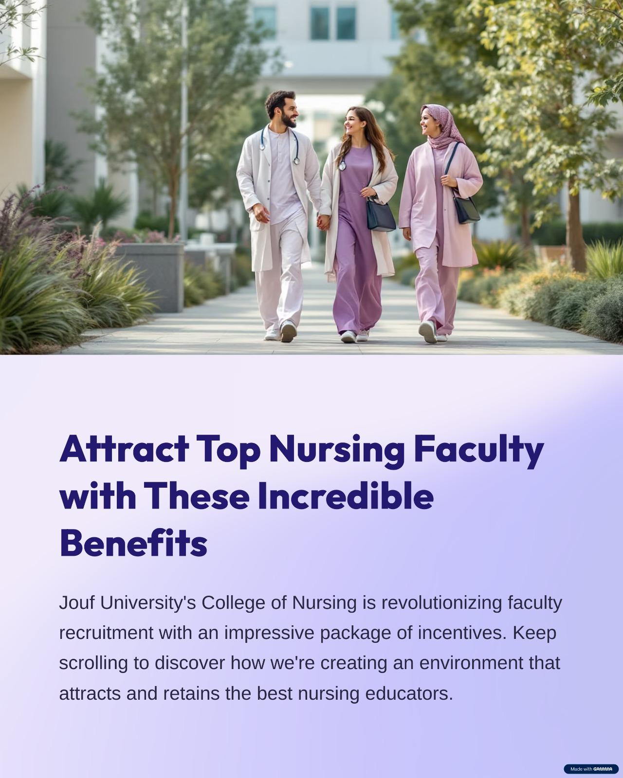 Mechanism for attracting faculty members to the College of Nursing